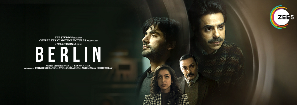 Watch Berlin A High-Stakes Spy Thriller Streaming Exclusively on ZEE5